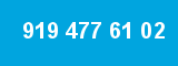919 477 61 02